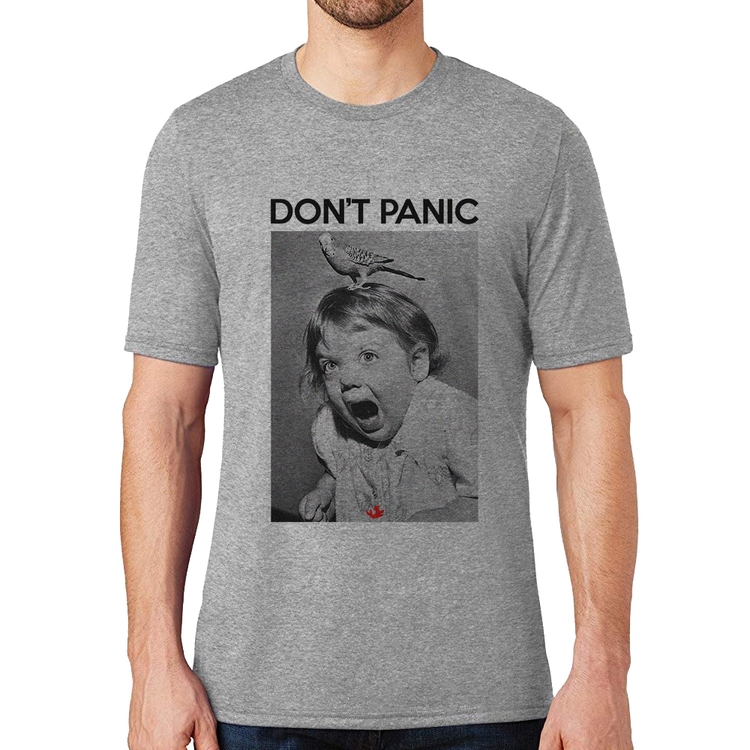 Camiseta Não entre em pânico - Cinza