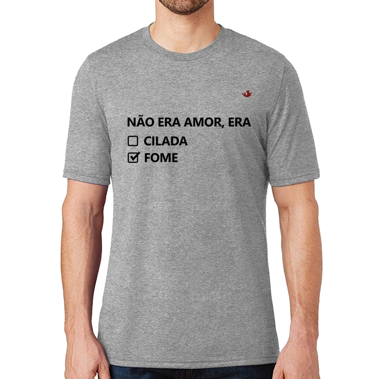 Camiseta Não era amor, era fome - Cinza