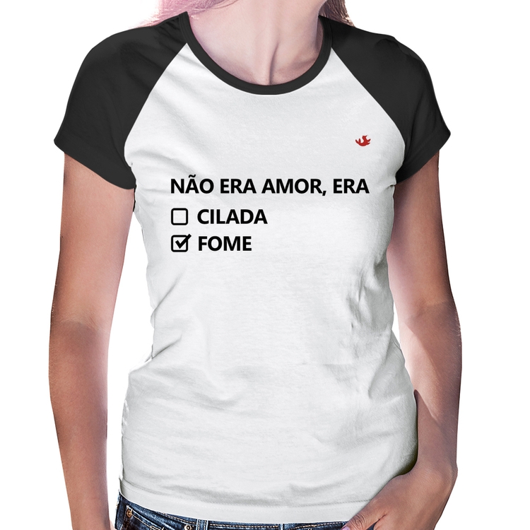 Baby Look Raglan Não era amor, era fome