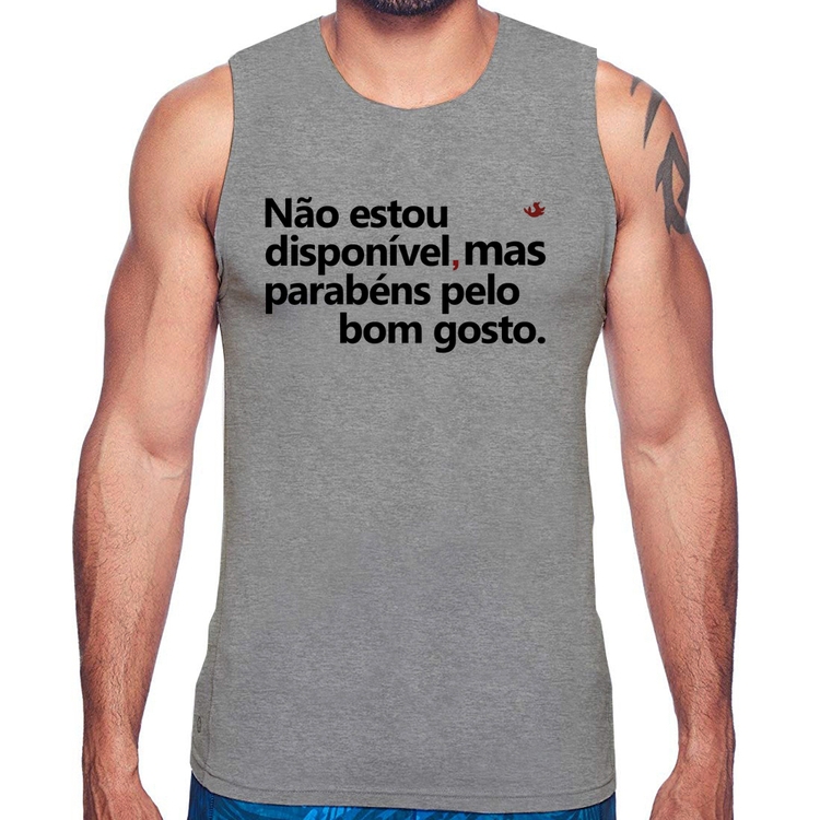 Regata Não estou disponível, mas parabéns pelo bom gosto - Cinza