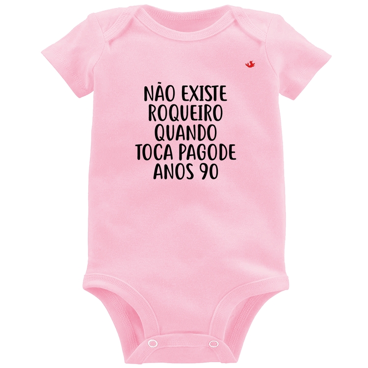 Body Bebê Não existe roqueiro quando toca pagode anos 90 - Rosa Bebê