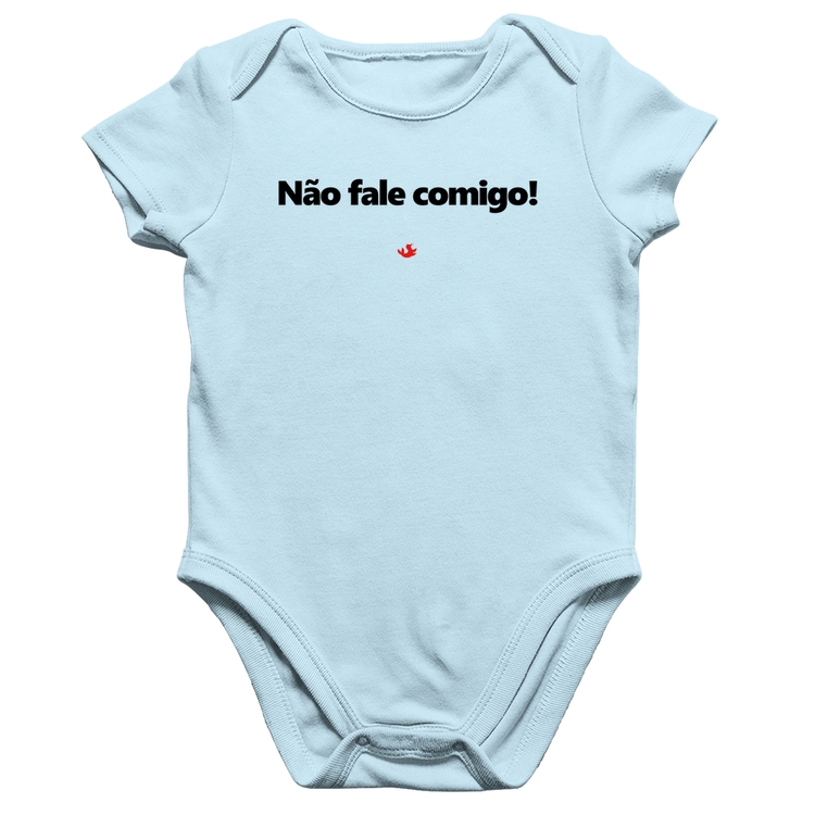 Body Bebê Algodão Não fale comigo! - Azul Bebê
