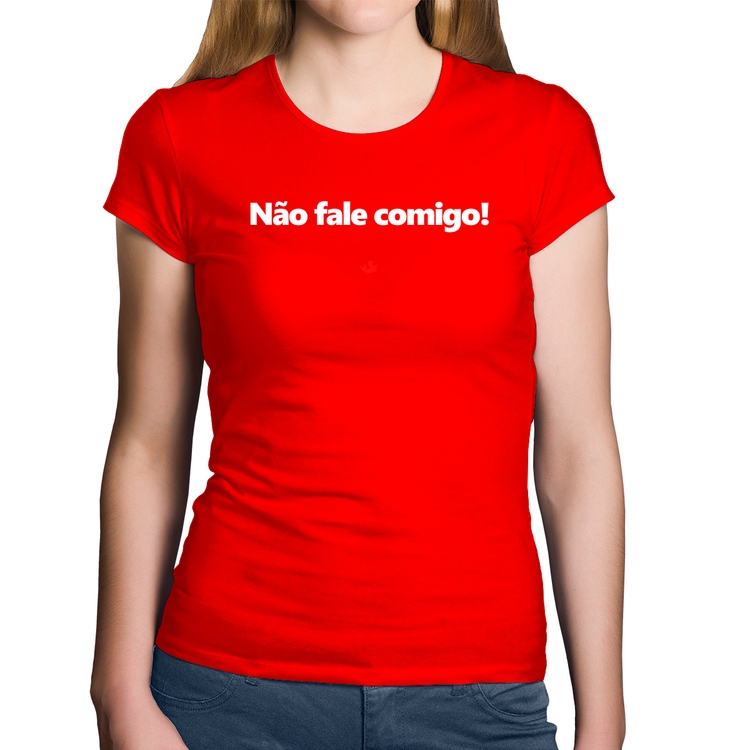 Baby Look Algodão Não fale comigo! - Vermelha