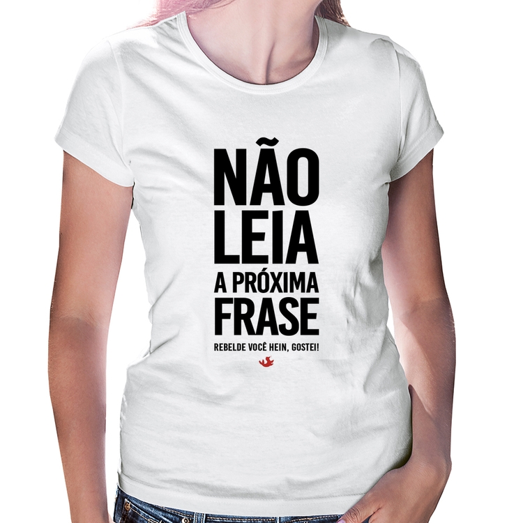 Baby Look Não leia a próxima frase