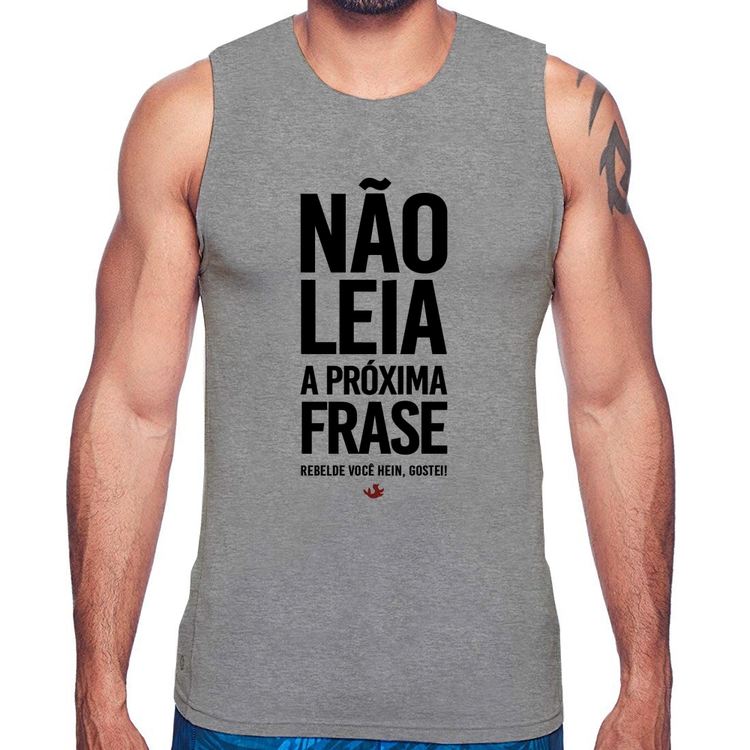 Regata Não leia a próxima frase - Cinza