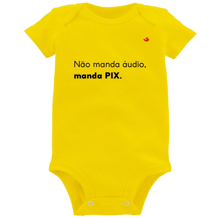 Body Bebê Não manda áudio, manda pix - Amarelo