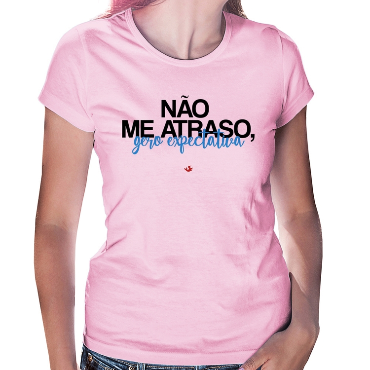 Baby Look Não me atraso, gero expectativa - Rosa Bebê