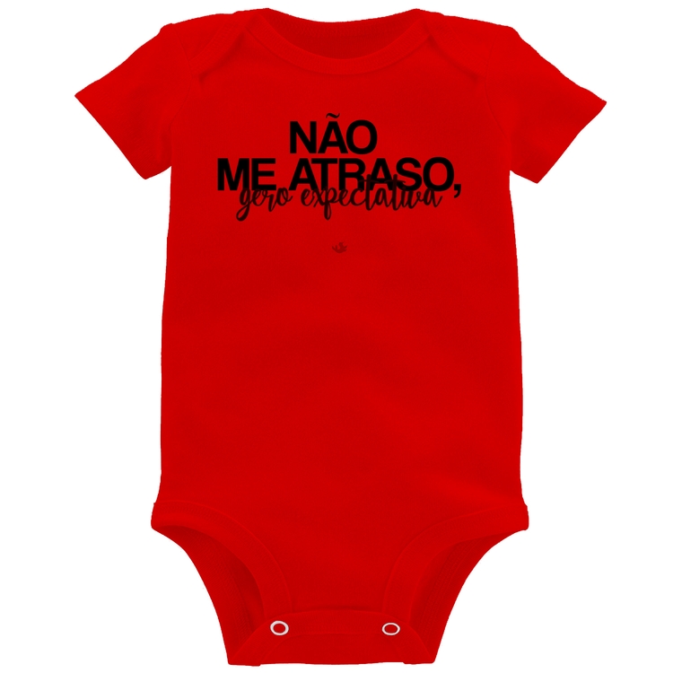 Body Bebê Não me atraso, gero expectativa - Vermelho