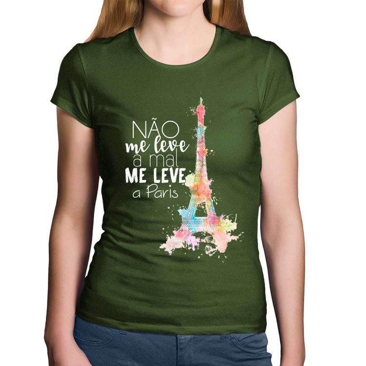 Baby Look Algodão Não me leve a mal, me leve a Paris - Musgo