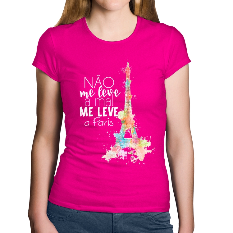 Baby Look Algodão Não me leve a mal, me leve a Paris - Rosa