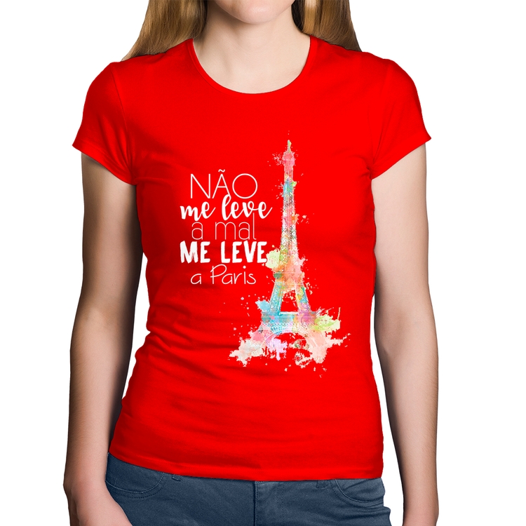 Baby Look Algodão Não me leve a mal, me leve a Paris - Vermelha