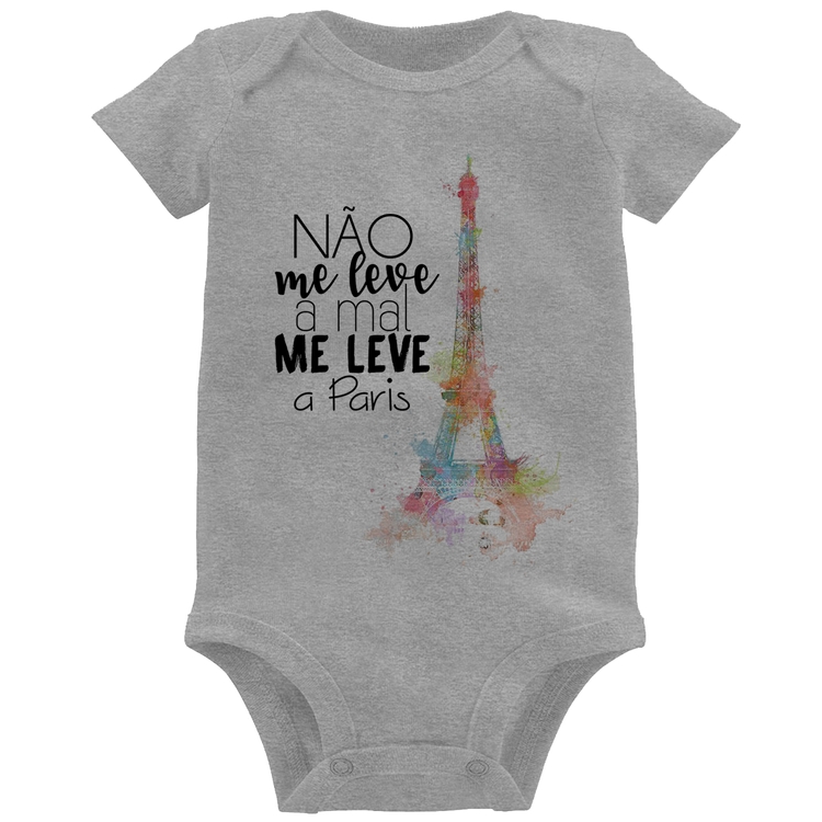 Body Bebê Não me leve a mal, me leve a Paris - Cinza