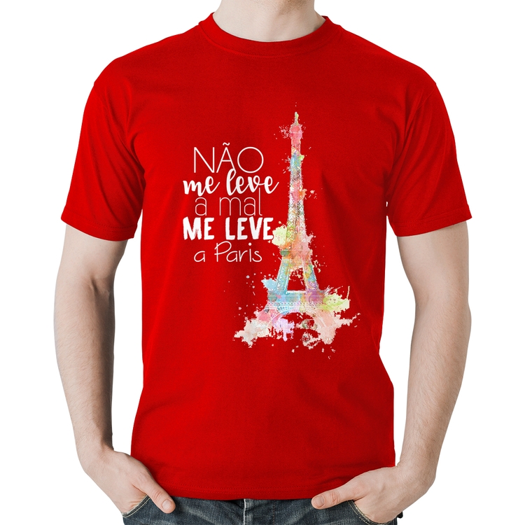 Camiseta Algodão Não me leve a mal, me leve a Paris - Vermelha