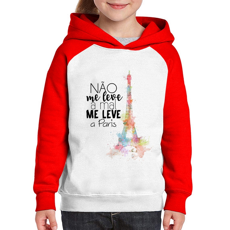 Moletom Infantil Não me leve a mal, me leve a Paris - Branco/Vermelho