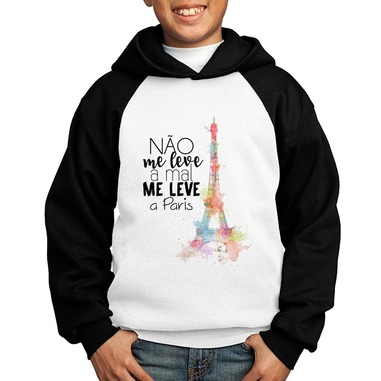 Moletom Infantil Não me leve a mal, me leve a Paris - Branco/Preto