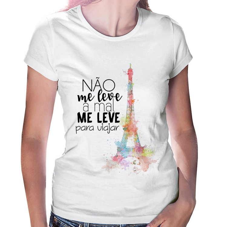 Baby Look Não me leve a mal, me leve para viajar