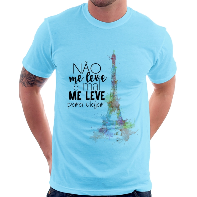 Camiseta Não me leve a mal, me leve para viajar - Azul Bebê