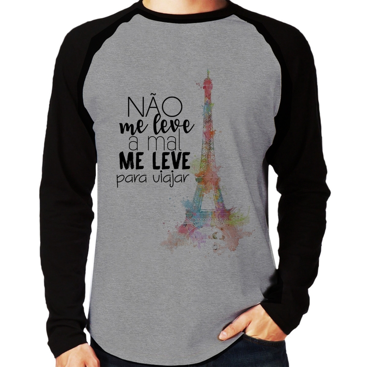 Camiseta Raglan Não me leve a mal, me leve para viajar Manga Longa - Cinza/Preto