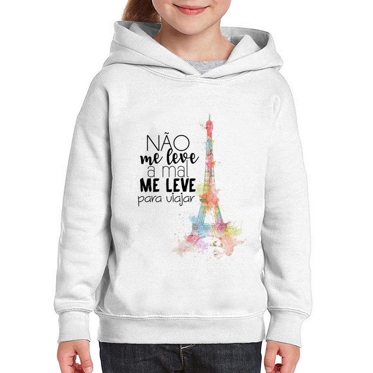 Moletom Infantil Não me leve a mal, me leve para viajar