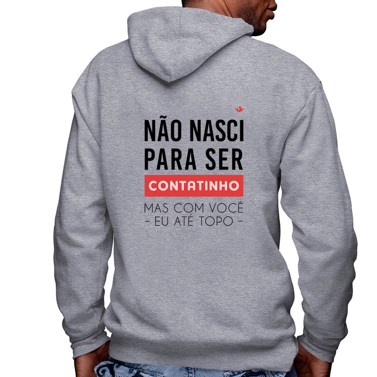 Blusa Moletom Não nasci para ser contatinho Masculina com Capuz e Zíper - Mescla