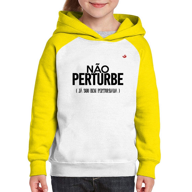 Moletom Infantil Não perturbe, já sou bem perturbada - Branco/Amarelo