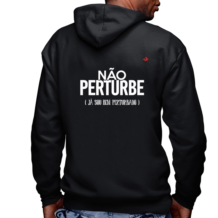 Blusa Moletom Não perturbe, já sou bem perturbado Masculina com Capuz e Zíper