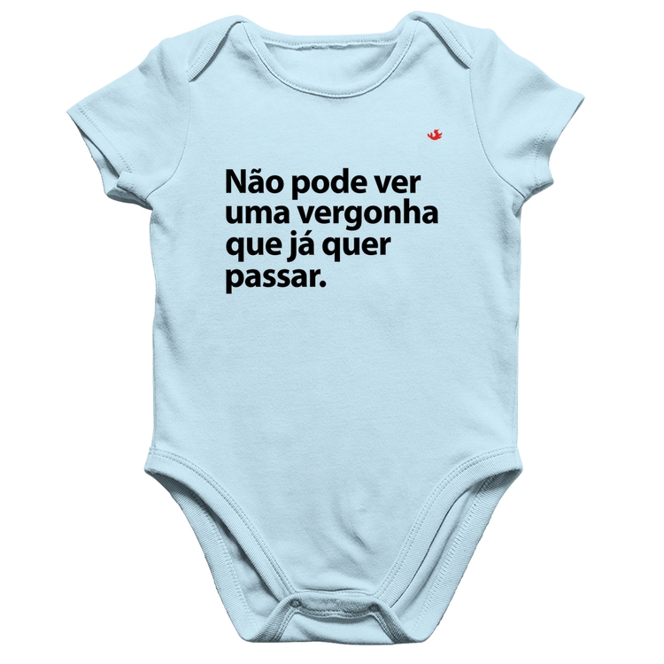 Body Bebê Algodão Não pode ver uma vergonha que já quer passar - Azul Bebê
