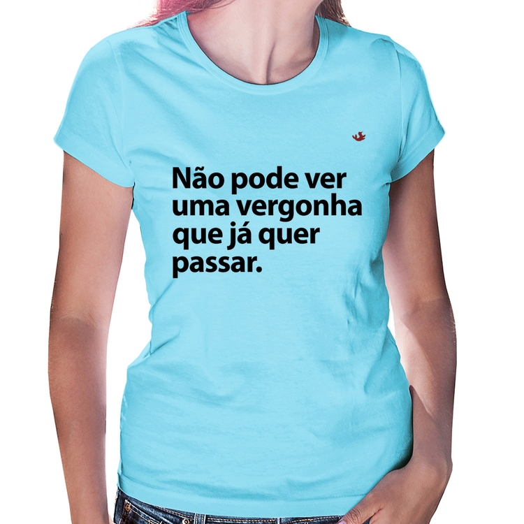 Baby Look Não pode ver uma vergonha que já quer passar - Azul Bebê