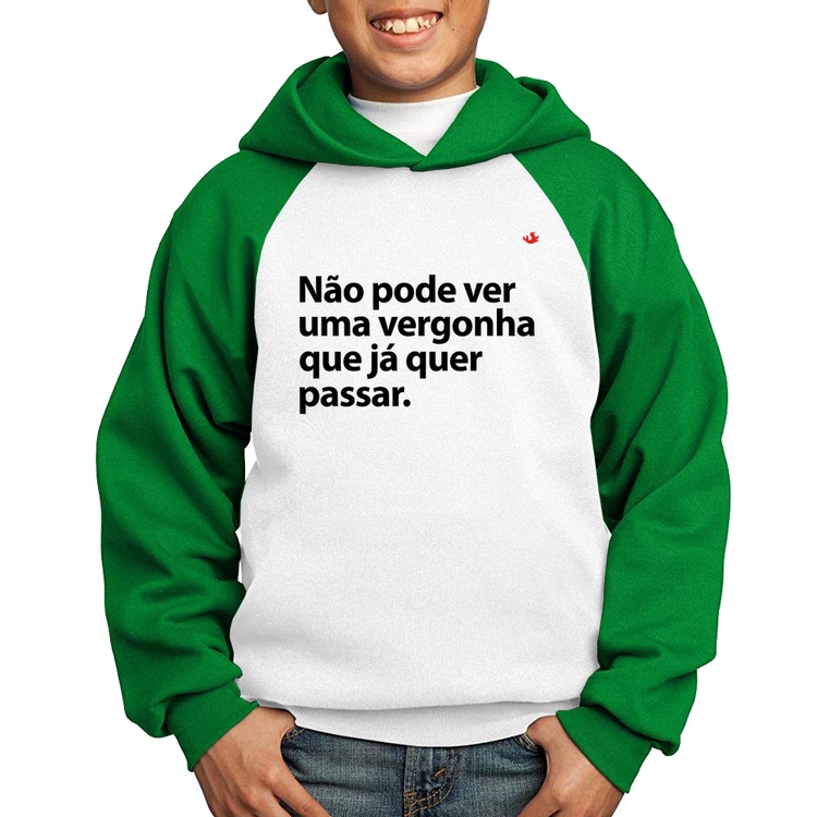 Moletom Infantil Não pode ver uma vergonha que já quer passar - Branco/Verde