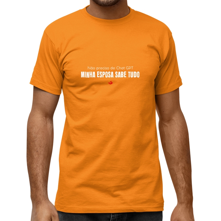 Camiseta Quality Não preciso de Chat GPT, Minha esposa sabe tudo - Laranja