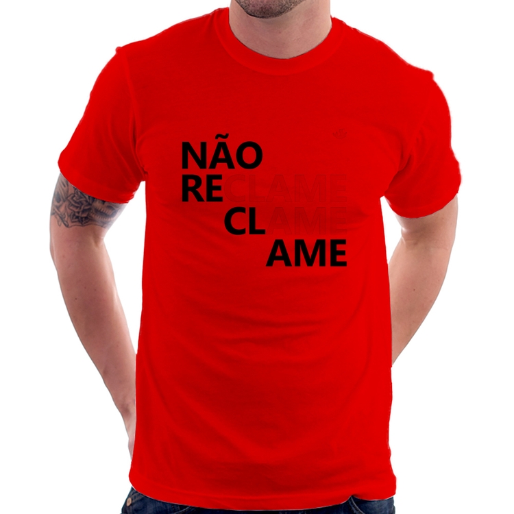 Camiseta Não reclame, clame, ame - Vermelha