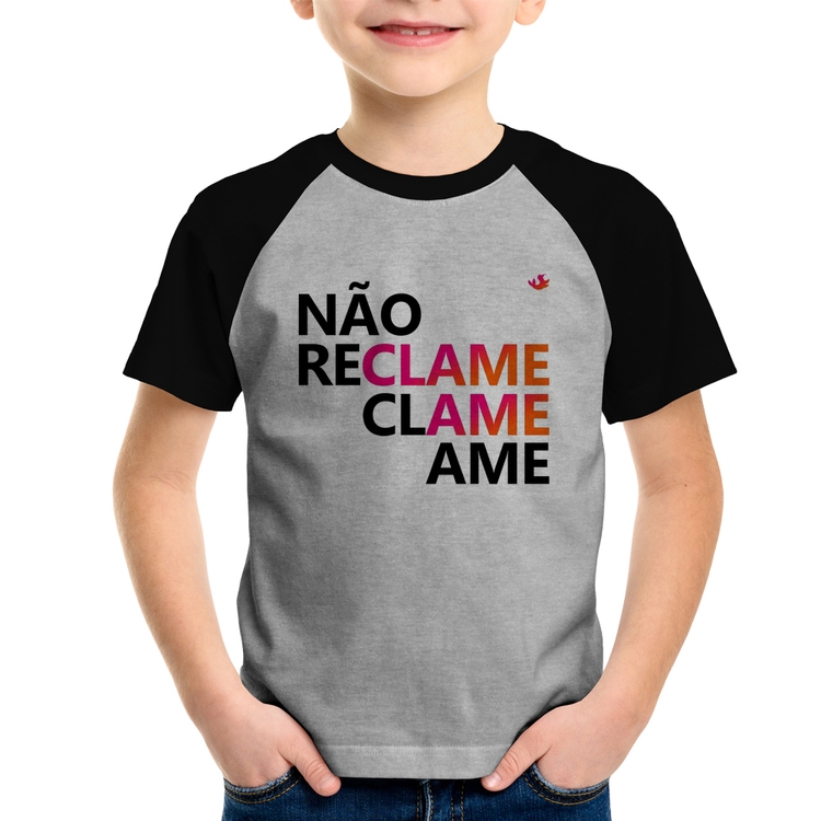 Camiseta Raglan Infantil Não reclame, clame, ame - Cinza/Preto
