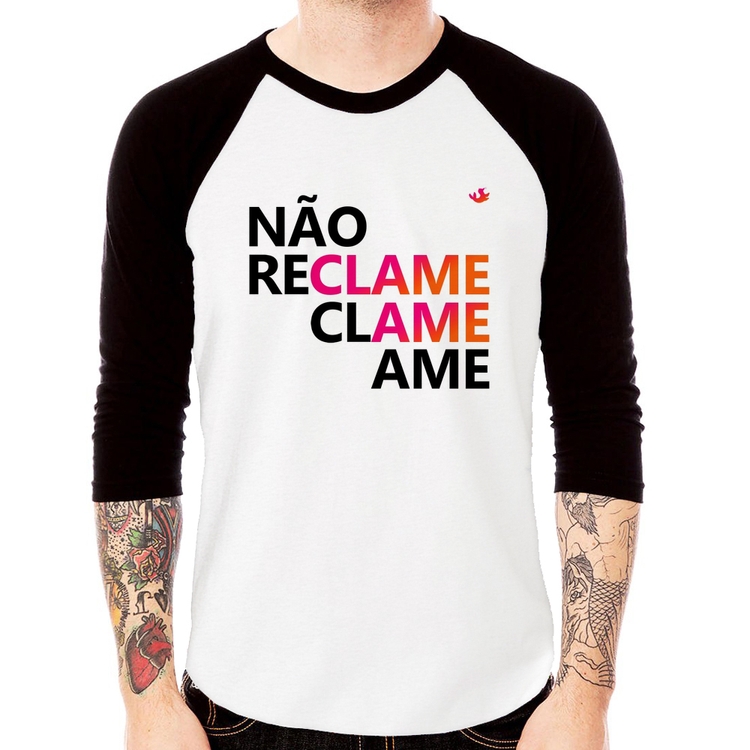 Camiseta Raglan Não reclame, clame, ame Manga 3/4
