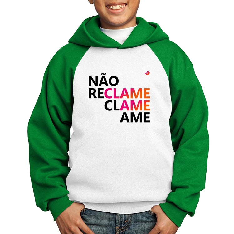 Moletom Infantil Não reclame, clame, ame - Branco/Verde