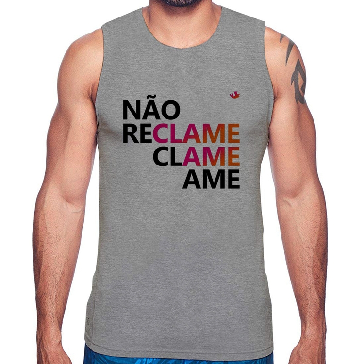 Regata Não reclame, clame, ame - Cinza