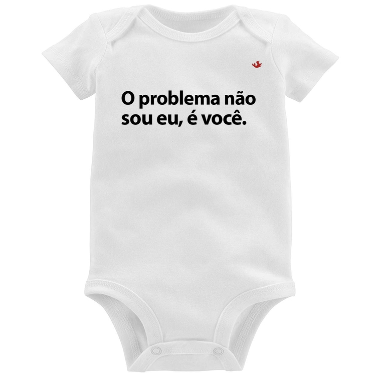 Body Bebê Não sou eu, é você