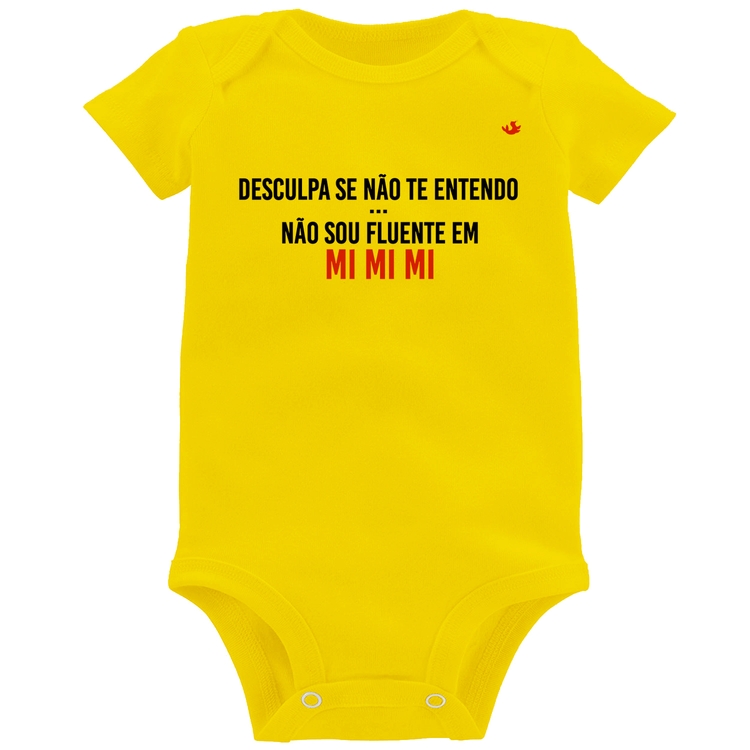 Body Bebê Não sou fluente em Mimimi - Amarelo