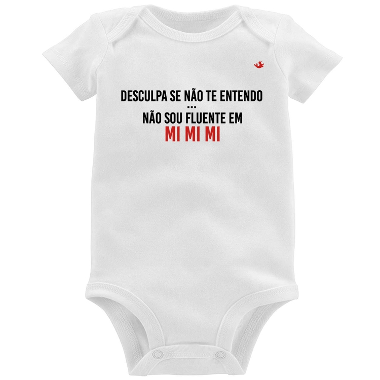 Body Bebê Não sou fluente em Mimimi