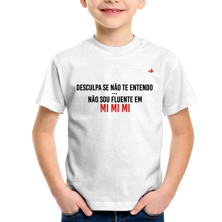 Camiseta Infantil Não sou fluente em Mimimi