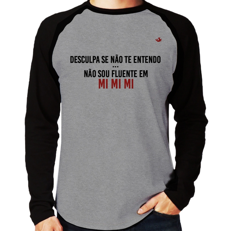 Camiseta Raglan Não sou fluente em Mimimi Manga Longa - Cinza/Preto
