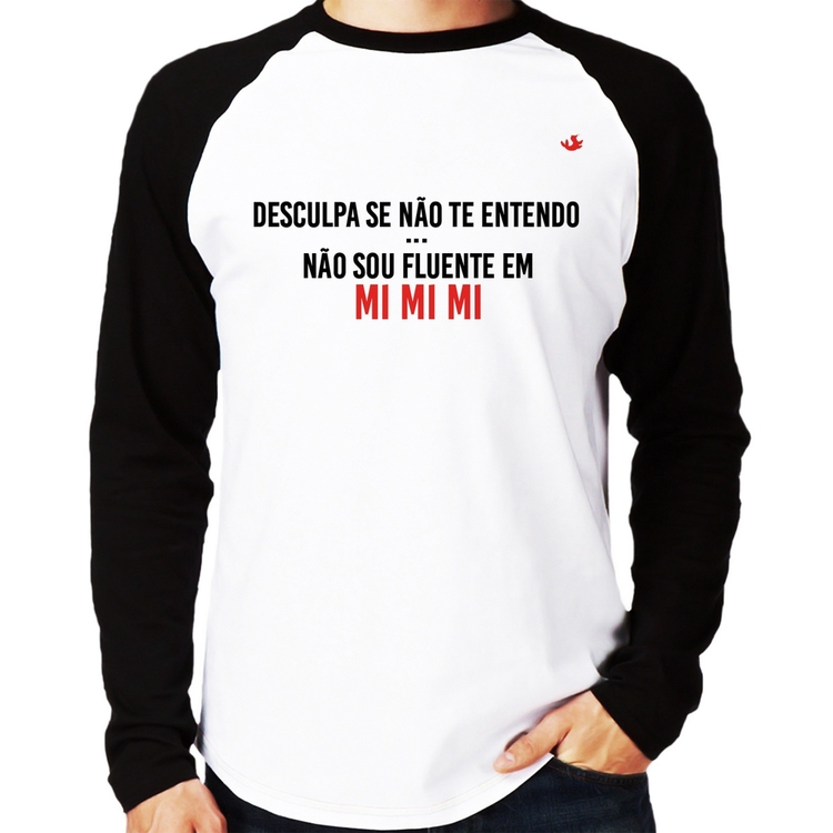 Camiseta Raglan Não sou fluente em Mimimi Manga Longa