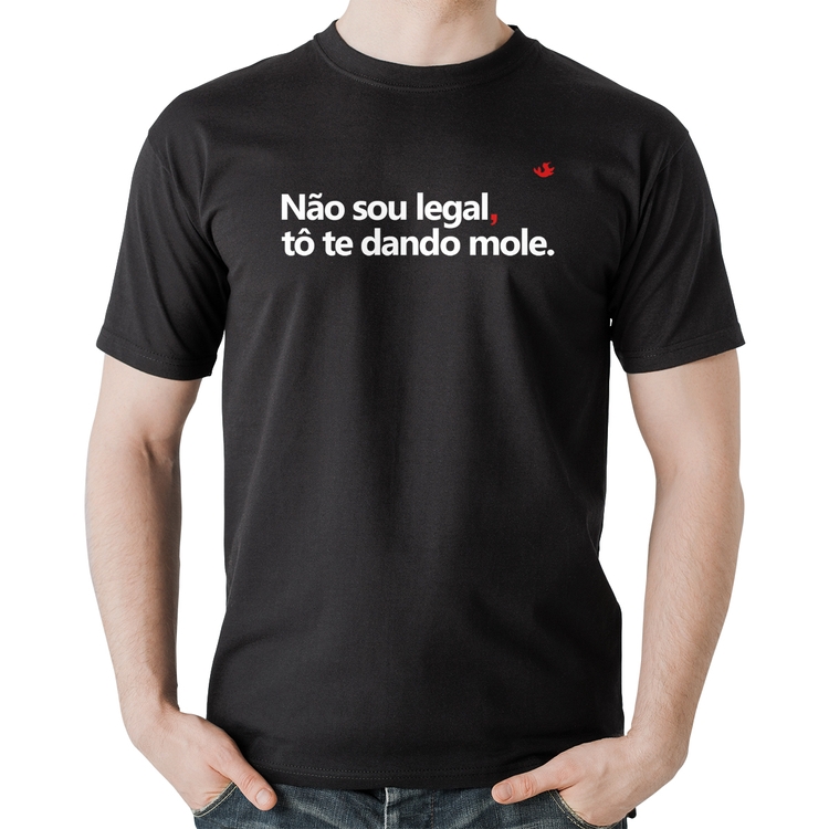 Camiseta Algodão Não sou legal, tô te dando mole