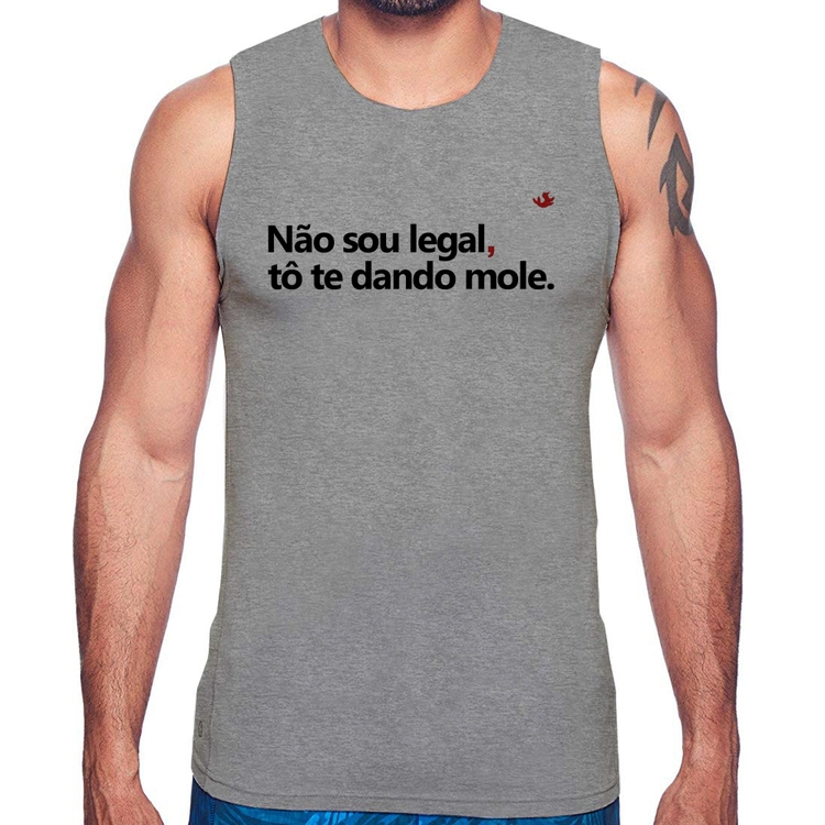 Regata Não sou legal, tô te dando mole - Cinza