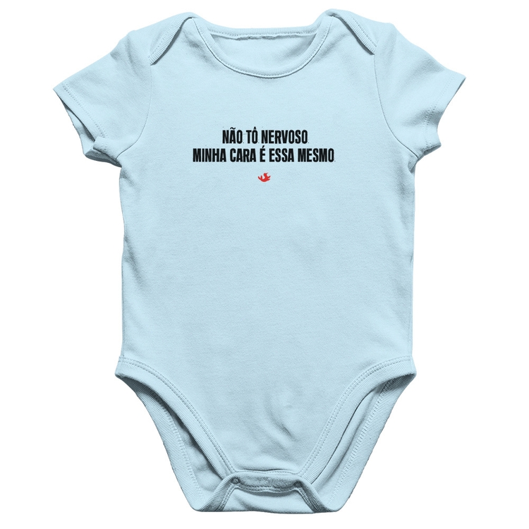 Body Bebê Algodão Não tô nervoso - Azul Bebê