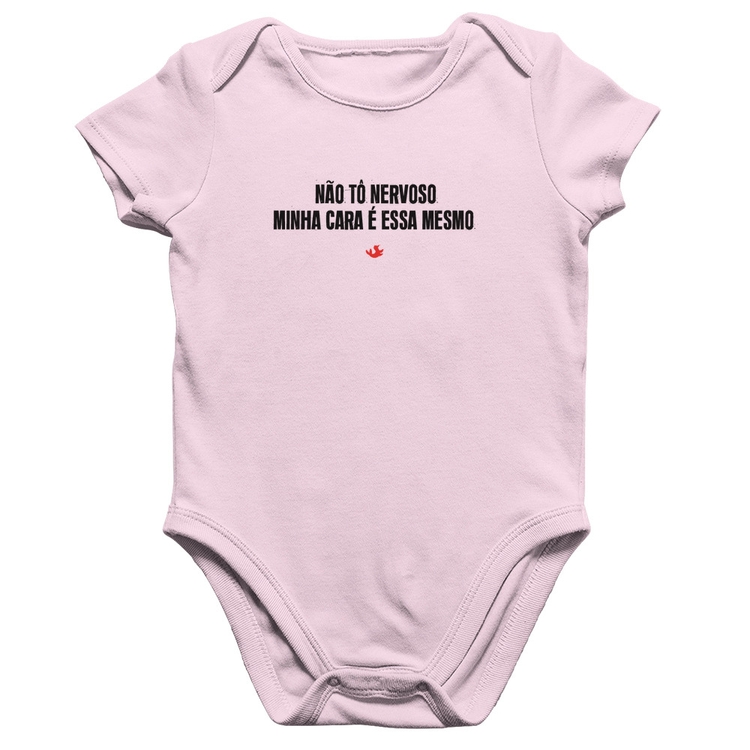 Body Bebê Algodão Não tô nervoso - Rosa Bebê