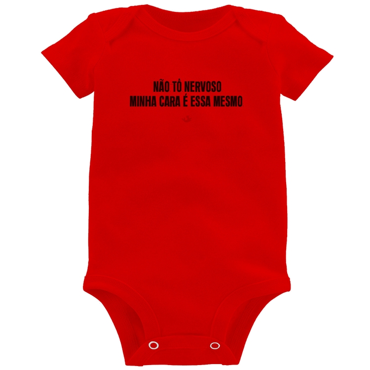 Body Bebê Não tô nervoso - Vermelho