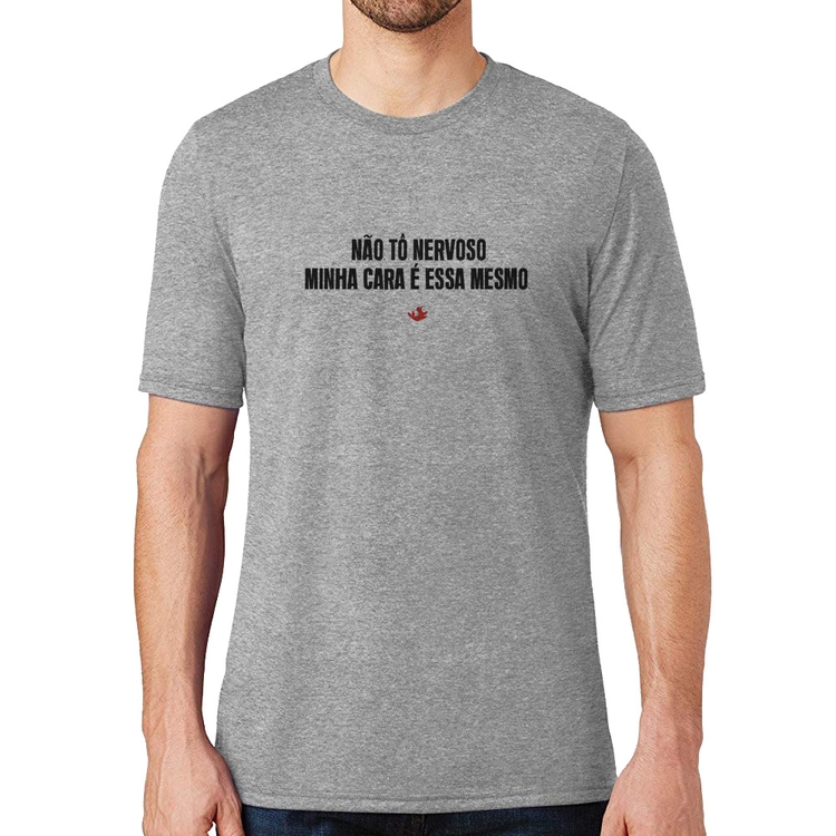 Camiseta Não tô nervoso - Cinza