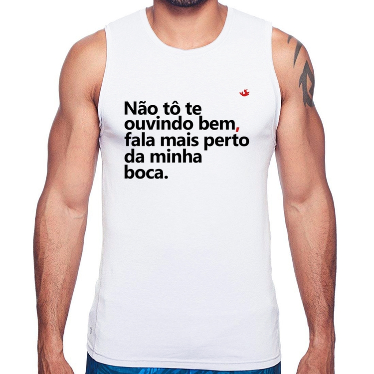 Regata Não tô te ouvindo bem, fala mais perto da minha boca