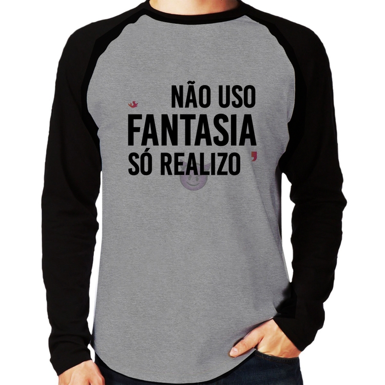 Camiseta Raglan Não uso fantasia, só realizo Manga Longa - Cinza/Preto