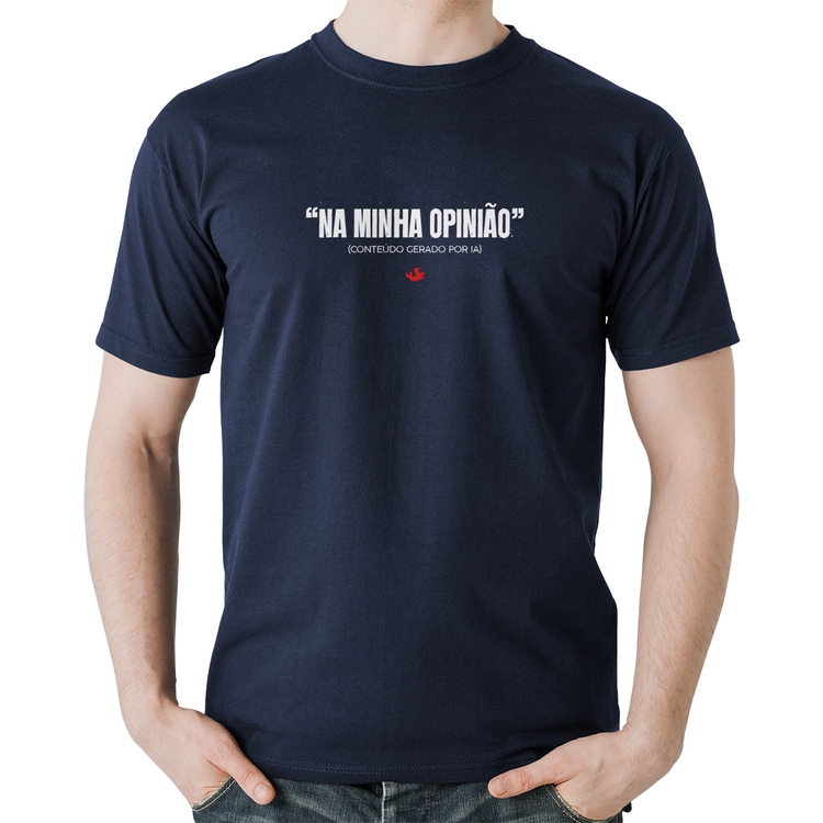 Camiseta Algodão Na Minha Opinião (IA) - Marinho